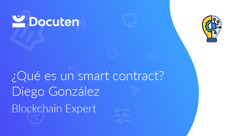 ¿Qué es un smart contract? | Diego González