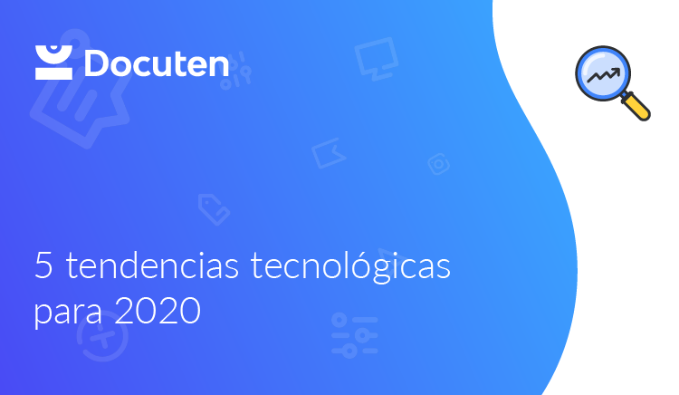 5 tendencias tecnológicas para 2020