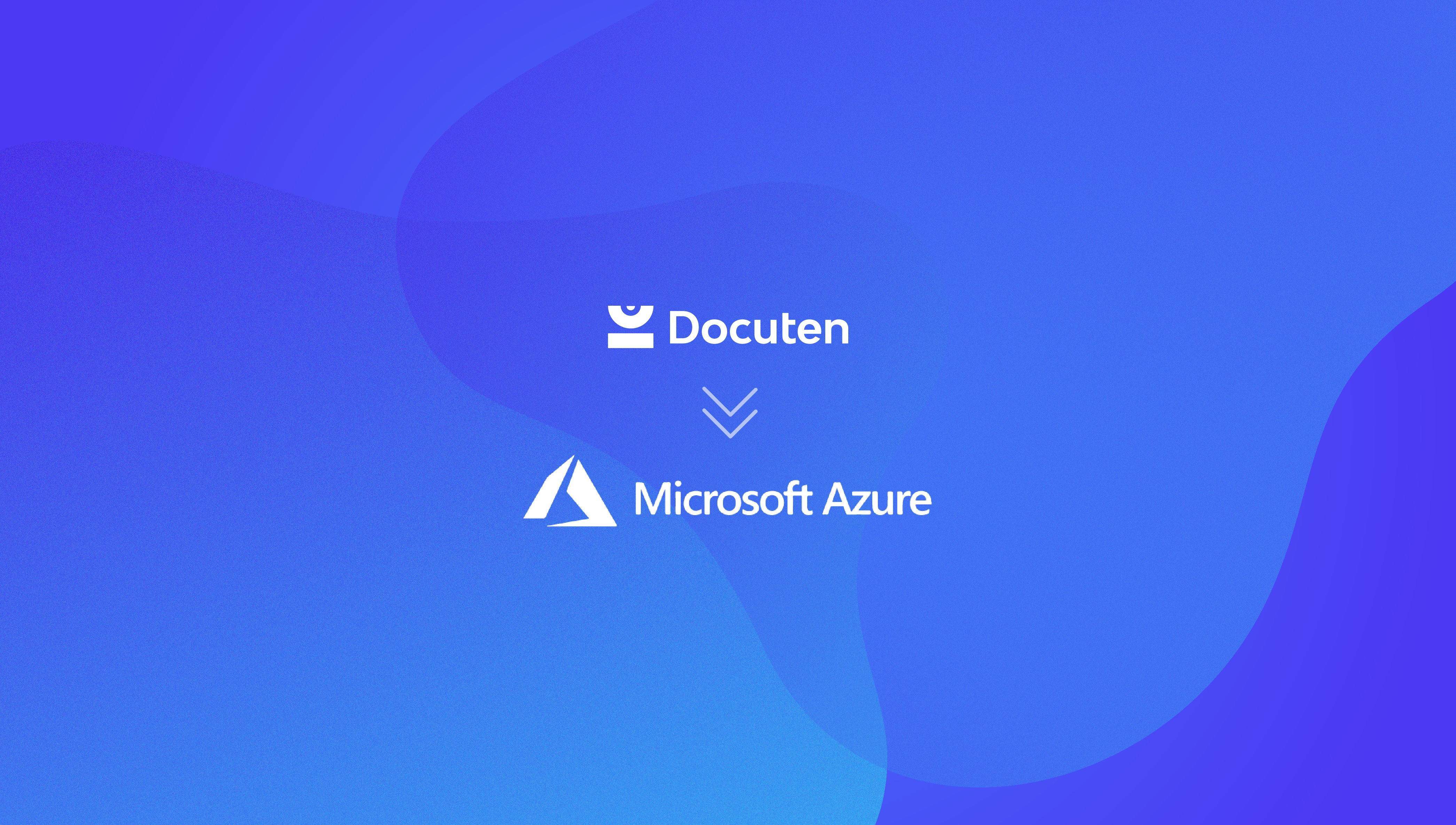 En Docuten buscamos la excelencia con nuestra migración a Microsoft Azure